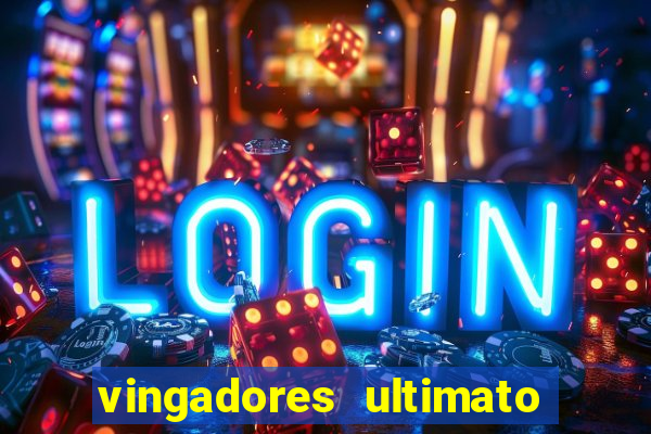 vingadores ultimato google drive